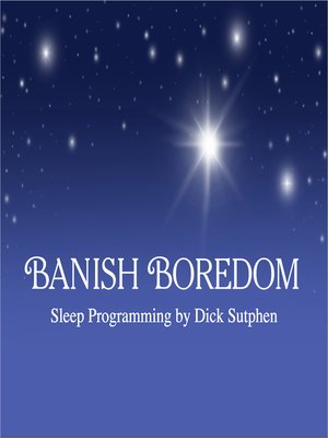 cover image of Banish Boredom Sleep Programming